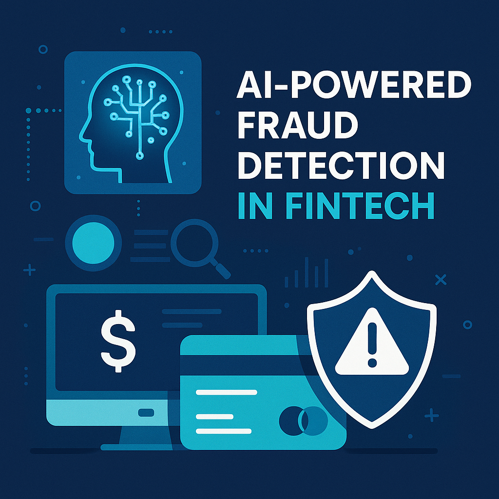 AI-Powered Fintech Platforms: Smarter Fraud Detection for Business Growth